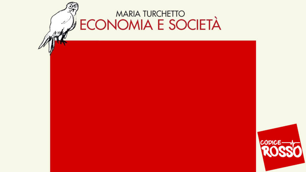 Economia e Società, Maria Turchetto