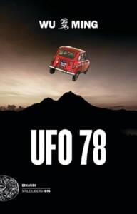 "Ufo 78": la narrazione dominante e quel "desiderio di altrove" 2